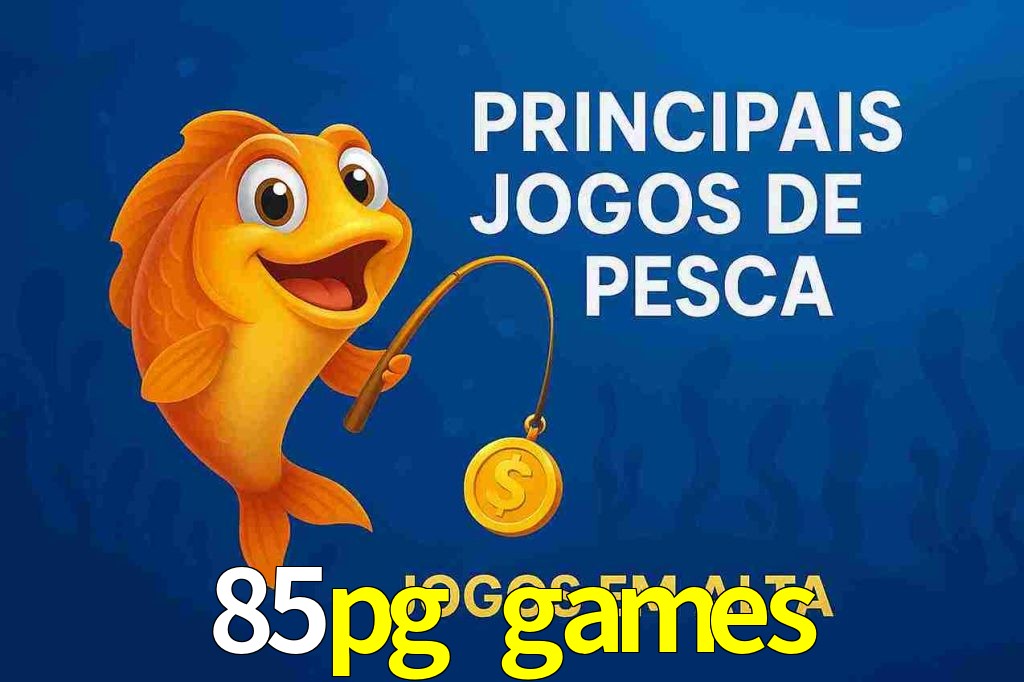Pesca no 85pg games